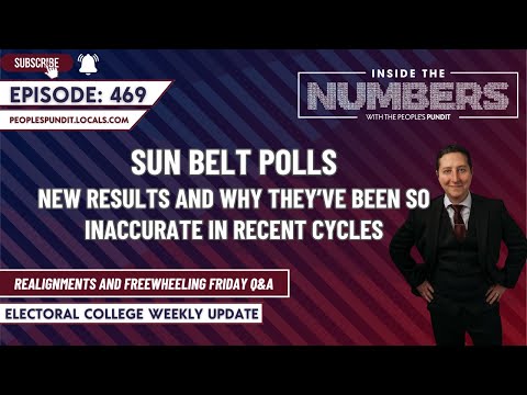 NEW Sun Belt Polls and OLD Realignments | Inside The Numbers Ep. 469