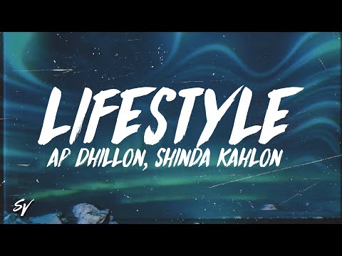 Lifestyle - AP Dhillon, Shinda Kahlon (Lyrics/English Meaning)