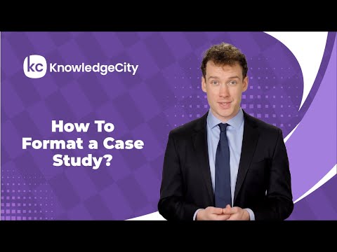 How To Format a Case Study? | KnowledgeCity