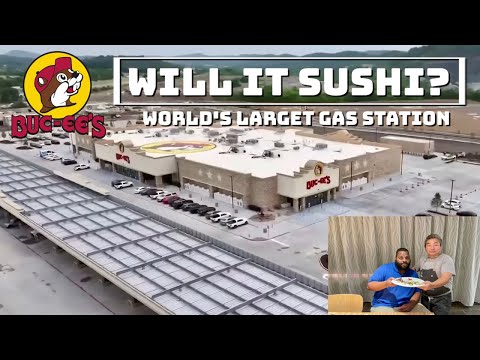 Will It Sushi? World's Largest Gas Station, Buc-ee's Brisket