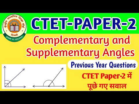 Complementary and Supplementary angles related CTET Paper 2 Previous year Questions | CTET 2024