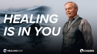 Healing Is in You - Healing NOW with Andrew Wommack - April 3, 2024