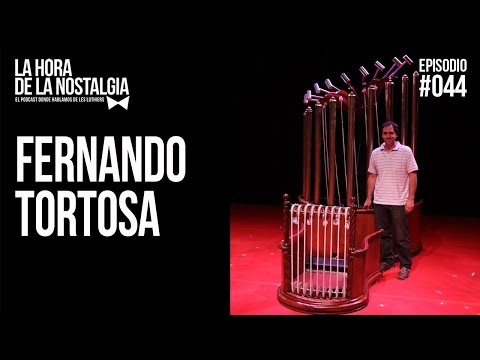 Fernando Tortosa - Episodio 044 de "La Hora de la Nostalgia", Podcast sobre Les Luthiers