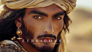 Ethnic Music - Best Deep House Mix 2024 [Vol.37]