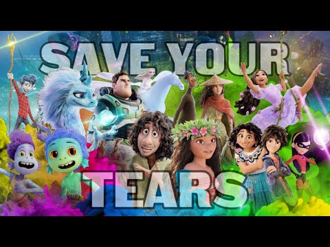 Save Your Tears - Disney Edit