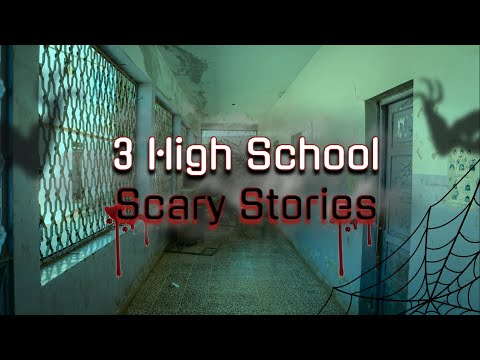 3 High School Terrible Stories