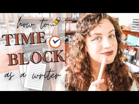 how to TIME BLOCK as a writer ⏱️✍️