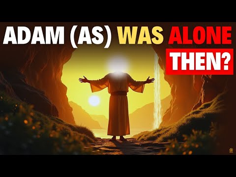 THE LESSON IN ADAM'S (AS) STORY!