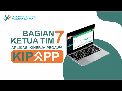 Aplikasi Kinerja Pegawai (KIP APP) Bagian 7 Ketua Tim | Badan Pusat Statistik Kabupaten Cilacap