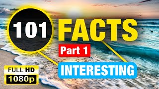 101 Amazing Mind Blowing Facts You didn't know! | Part 1 |