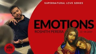 Emotions | Roshith Perera | 16th April 2019 | WOWLife Church