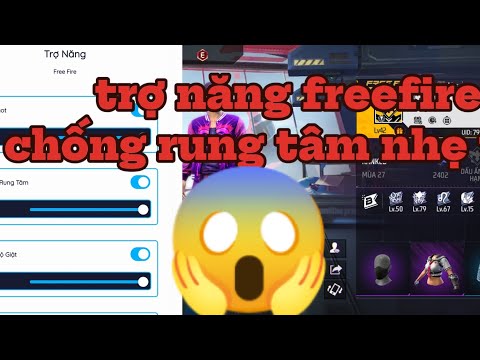 Mẹo giảm rung tâm nhẹ tâm 100% trên android và IOS trong freefire OB46