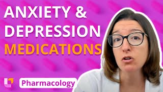 Medications for Anxiety and Depression - Pharmacology - Nervous System | @LevelUpRN