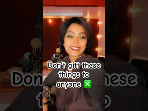 Don’t gift these things to anyone #goodluck #badluck #shortvideo #trending #subscribe