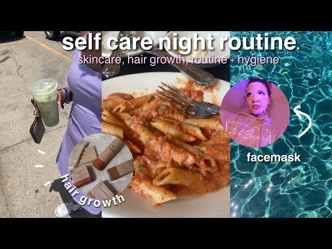 MY SELF CARE NIGHT ROUTINE| skincare, hygiene, hair growth routine, cleaning🤍✨ ft. theearthlingco.