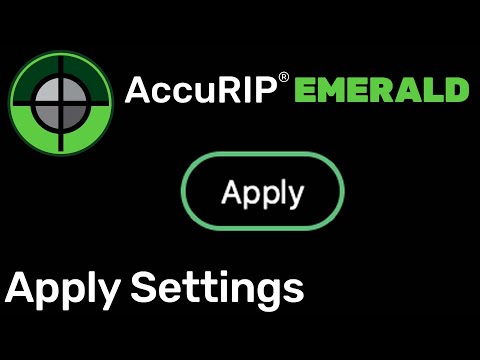 AccuRIP Emerald - How to Apply Settings