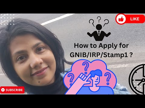 How to Register or Apply for GNIB/IRP/Stamp1 in Ireland for First Time ???