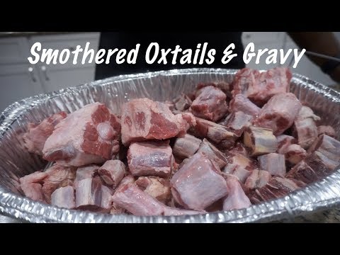 Smothered Oxtails And Gravy | Oxtails Recipes | Southern Smoke Boss