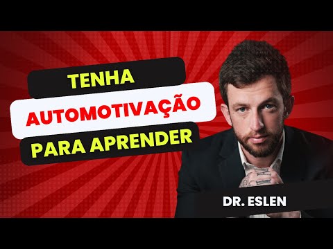 Decifrando a Mente: A Ciência da Automotivação com Eslen Delanogare (Neurocientista)