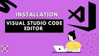 How to Install Visual Studio Code Editor | VS CODE EDITOR INSTALLATION | Infoanil