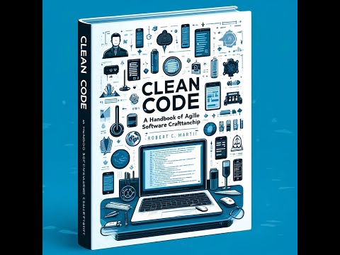 Clean Code: A Handbook of Agile Software Craftsmanship by Robert C. Martin| Book Summary