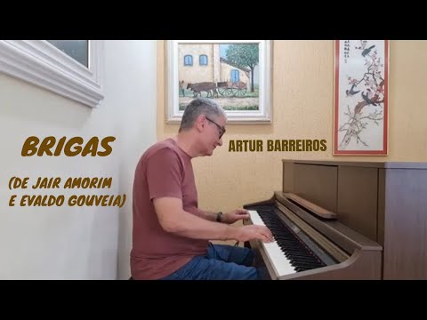 BRIGAS (DE JAIR AMORIM E EVALDO GOUVEIA)