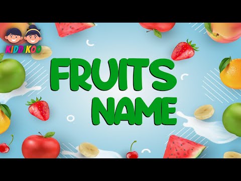 Fruits Name - Learn 10 Fruits Name in English - Fruit Names For Kids - Kiddikoo