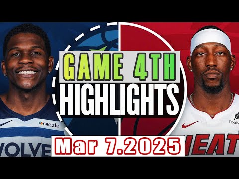 Minnesota Timberwolves Vs Miami Heat Game 4th Highlights Mar 7,2025 NBA Season 2024-25