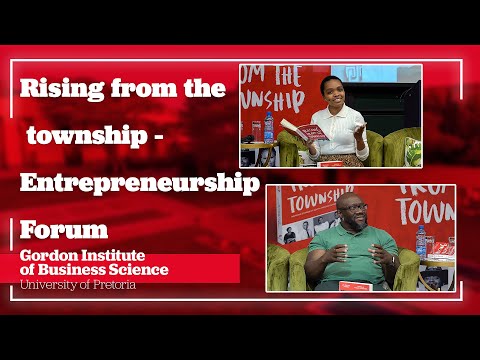 "Rising From The Township" - Building the Entrepreneurial Mindset: Dr Steven Zwane