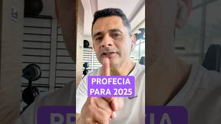 PROFECIA PARA 2025 #shorts #2025 #anonovo #bpleno