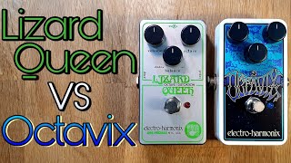 EHX octave fuzz shoot-out: Lizard Queen vs Octavix