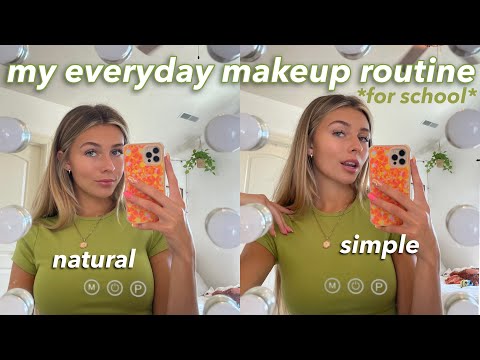 my school MAKEUP ROUTINE *natural & easy*