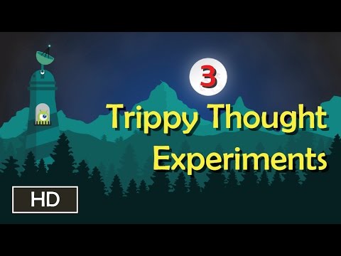 3 trippy thought experiments | Tell me why