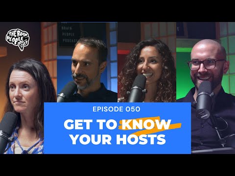 The Brain People Podcast: 050 | Get to Know Your Hosts