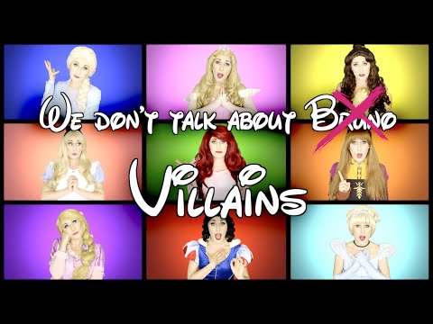 We Don't Talk About Villains - "We don't talk about Bruno Parody" (DISNEY PRINCESS ENCANTO PARODY)