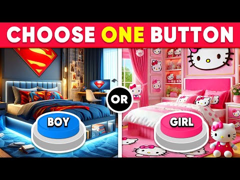 Choose One Button...! BOY or GIRL Edition 💙❤️ Daily Quiz