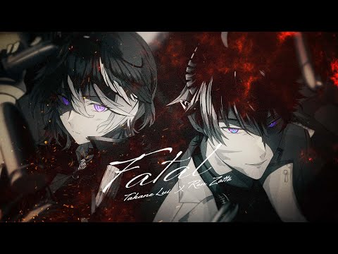 ファタール / 鷹嶺ルイ×Ren Zotto (cover)