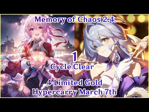 【HSR】Memory of Chaos 2.4 - 4 Limited Gold Hypercarry March 7th | 1 Cycle Clear Gameplay!