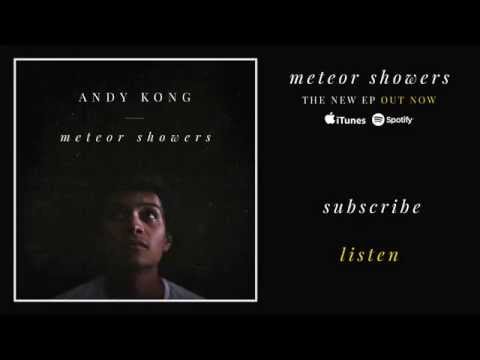 Andy Kong - Meteor Showers (Audio)