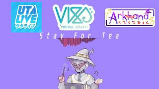 Stay For Tea - FREE BGM (Arkhand x UTALive)