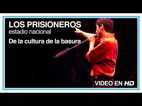 Los Prisioneros - De la cultura de la basura (En Vivo en el Estadio Nacional) HD 1080p