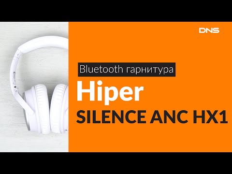 Распаковка Bluetooth гарнитуры Hiper SILENCE ANC HX1 / Unboxing Hiper SILENCE ANC HX1