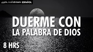 Duerme escuchando la Palabra de Dios | Versículos Biblicos Para Dormir