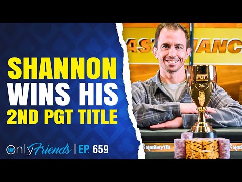 Shannon Shorr Caps Off Last Chance Series | Only Friends Pod Ep #659 | Solve for Why