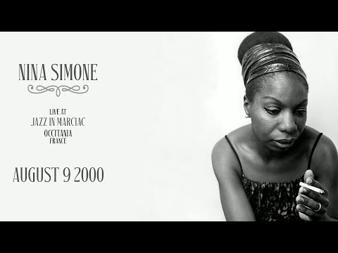 Nina Simone: Live in Marciac — August 9th, 2000 (Full Concert - Audio Only)