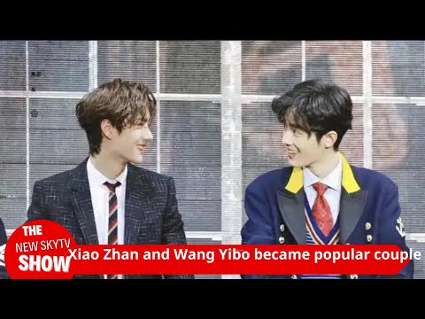 Xiao Zhan and Wang Yibo became a popular couple after "The Untamed". They rarely appeared on the sam