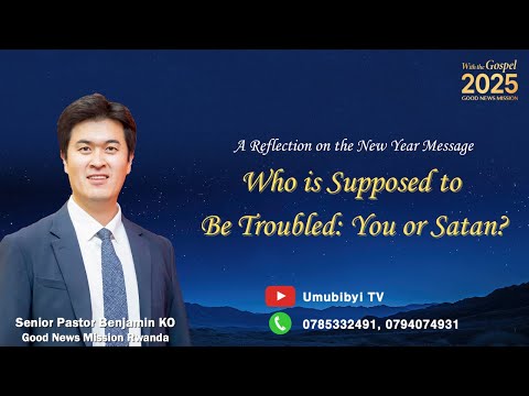 Who is Supposed to Be Troubled: You or Satan? / Ninde wo guhinda umushyitsi: Wowe cyangwa Satani?