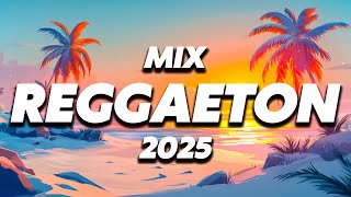 MIX REGGAETON MUSIC 2025 - NEW JANUARY MUSIC 2025 - NEW YEAR'S EVE MUSIC PARTY 2025