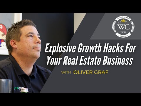 Explosive Growth Hacks For Your Real Estate Business | Oliver Graf 🏆🔥