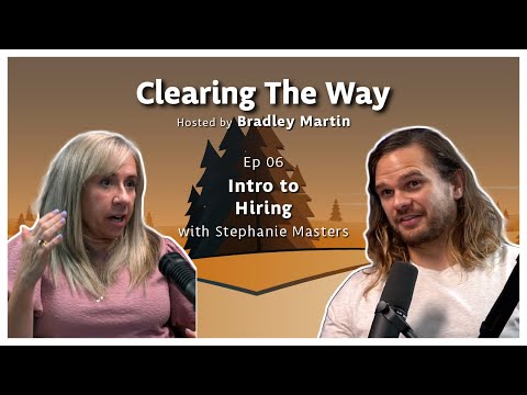 Ep06 | Intro to Hiring with Stephanie Masters